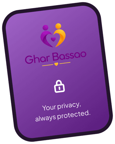 Ghar Bassao privacy — your privacy, always protected